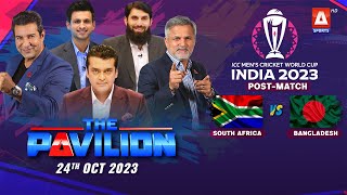 The Pavilion | SOUTH AFRICA vs BANGLADESH (Post-Match) Expert Analysis | 24 October 2023 | A Sports