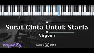 Surat Cinta Untuk Starla – Virgoun (KARAOKE PIANO - ORIGINAL KEY)