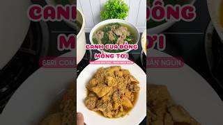 Canh cua đồng mồng tơi tẩm bổ cho chồng #ngannganngun #vonauchongdoan #shorts #windnet