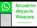 Prevent people from adding you to WhatsApp group