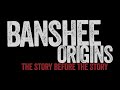 Banshee Origins - Season 2