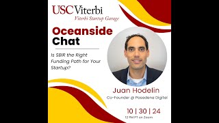 VSG Oceanside Chat - Is SBIR the Right Funding Path for Your Startup? w/ Juan Hodelin