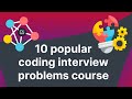 10 popular coding interview problems course - Inside code