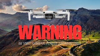 BE VERY CARFUL FLYING A DRONE AROUND HERE Landscape Photography