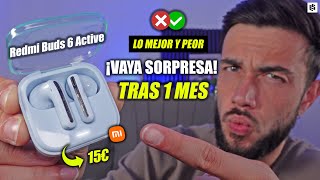 LOS MEJORES!🔥Xiaomi REDMI BUDS 6 ACTIVE | REVIEW tras 1 MES