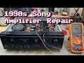 Sony TA-F550ES 1990s Hifi Amplifier Repair