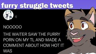 Furry Struggle Tweets #5
