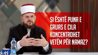 Si është puna e gruas e cila koncentrohet vetëm për namaz? - Dr. Shefqet Krasniqi