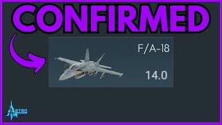 F/A-18 Is CONFIRMED + Other Update News