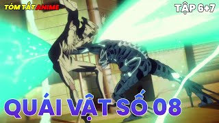 Quái Vật Số 8 | Kaijuu 8-gou | Tóm Tắt Anime | Tập 6+7