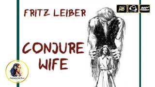 Conjure Wife by Fritz Leiber - FULL AudioBook 🎧📖 | Horror & Supernatural Fiction