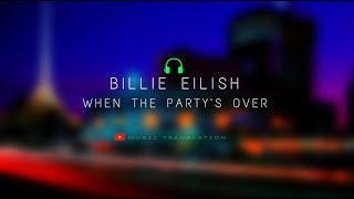Billie Eilish - When the party's over - Tradução | Music Translation - Br