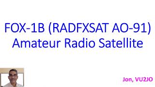 FOX-1B (RADFXSAT AO-91) Amateur Radio Satellite