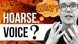 Why Is My Voice Hoarse? Causes of Chronic Hoarseness