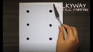 Sky Full of Stars (Milkyway) Acrylic Painting | Easy for Beginners