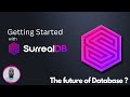 😀 Next Database Evolution ? SurrealDB in 15mins