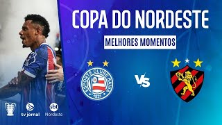 Bahia 2x1 Sport - Melhores Momentos - Copa do Nordeste - 04/02/2024