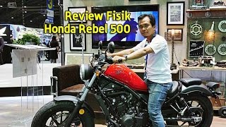 Review Fisik Honda Rebel 500