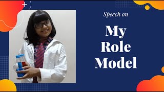 My Role Model | speech on My Role Model | essay on My Role model