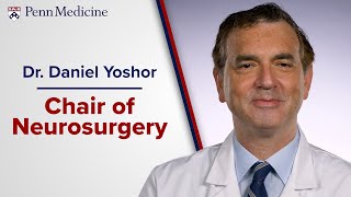 Neurosurgeon: Daniel Yoshor, MD, Penn Medicine