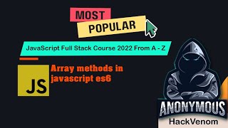 Array methods in javascript es6 | JavaScript Operators | @HackVenom1