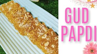 Gud papdi recipe in hindi//how to make gud papdi//winter special recipe gud papdi/sukhdi recipe