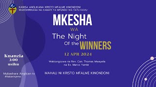 KARIBU KATIKA MKESHA WA THE NIGHT OF THE WINNERS
