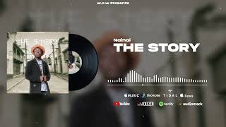 Nai Nai -The story (official audio) #WcW