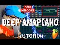 HOW TO MAKE DEEP AMAPIANO BEATS FROM SCRATCH (FL Studio Tutorial)