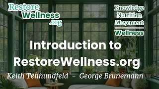 Introduction To Restore Wellness Org