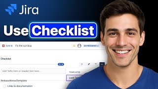 How To Use Checklist In Jira - Step By Step (2025 Guide)