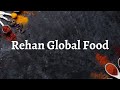 Rehan Global Food