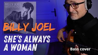 She's always a woman to me (Bass Cover)