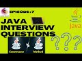 Java Interview Questions And Answers | Difference Between Constructor And Method In Java