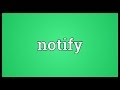 Notify Meaning