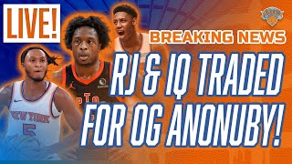 BREAKING NEWS! Knicks Trade RJ Barrett & Immanuel Quickley to Toronto for OG Anunoby! | Good Move?