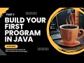 Java tutorial for Beginners: How to build a simple java program using Notepad & CMD | part 2