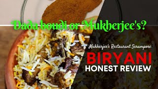 Mukherjee's restaurant Biryani | Fine dine in restaurant at Serampore | Food review @explorerpals