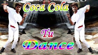 Coca Cola Tu Tony Kakkar ft Rds Dance Cover by Dance Crew Song | coca cola | coca coca | Rds Akash