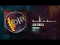 Jah Child - Mazogara (Harina Zita Riddm) Official Audio 