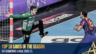 Top 10 Best Saves of the Season | EHF Champions League 2020/21