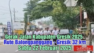 Gerak Jalan  Balongpanggang - Gresik 22 Februari 2025