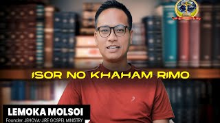 ISOR NO KHAHAM RIMO|| KAU BRU SERMON|| LEMOKA REANG.