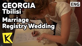 【K】Georgia Travel-Tbilisi[조지아 여행-트빌리시]세상에서 가장 간소한 결혼등록소 결혼식/Marriage Registry Wedding