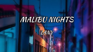 LANY - Malibu Nights (lyrics)