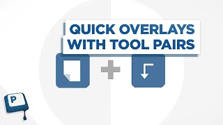 Quick Overlays: Tool Pairs | Digital Painting