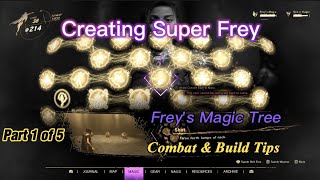 The Making Of Super Frey Part 1 (Frey's Magic Tree) - Forspoken Combat Tips and Theory