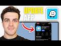 How to Update Waze App (2026 Guide)