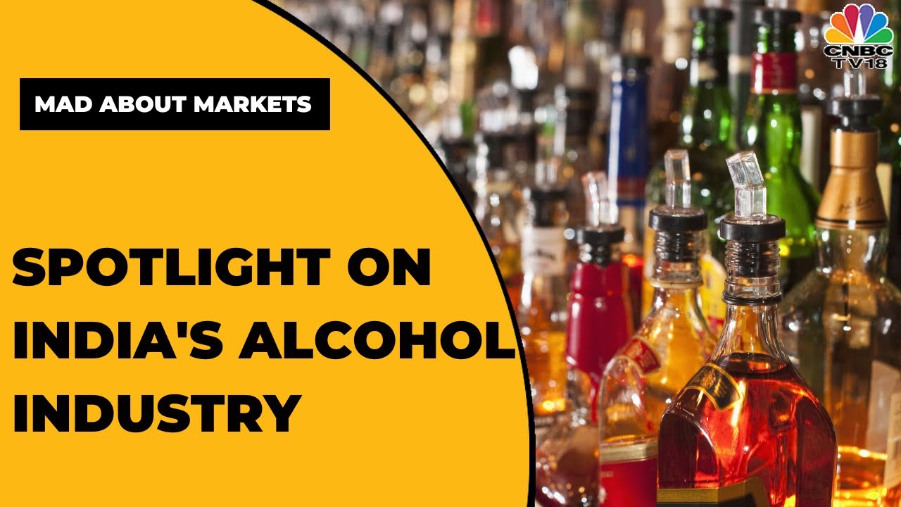 Experts Share Insights On India's Alcohol Industry & More | Mad About Markets | EXCLUSIVE - YouTube