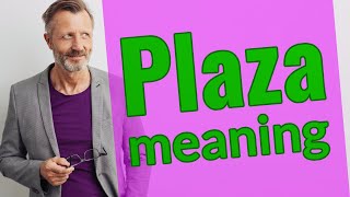 Plaza | Meaning of plaza 📖